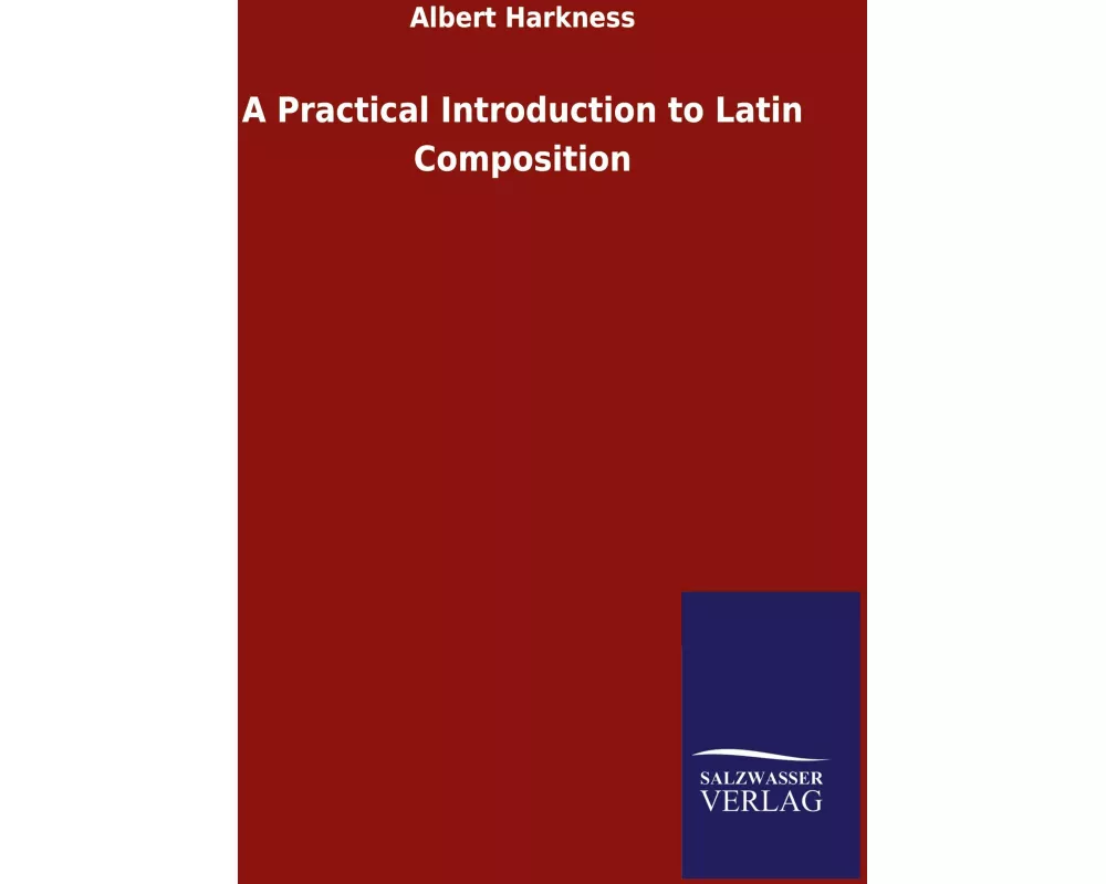A Practical Introduction to Latin Composition