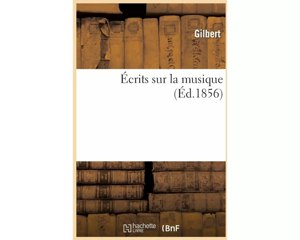 Écrits Sur La Musique