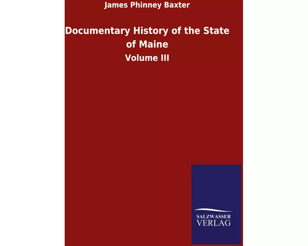 Documentary History of the State of Maine