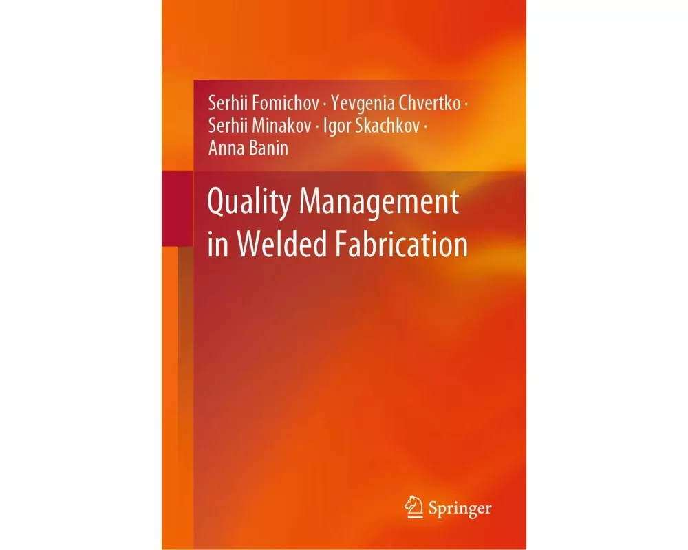 Quality Management in Welded Fabrication