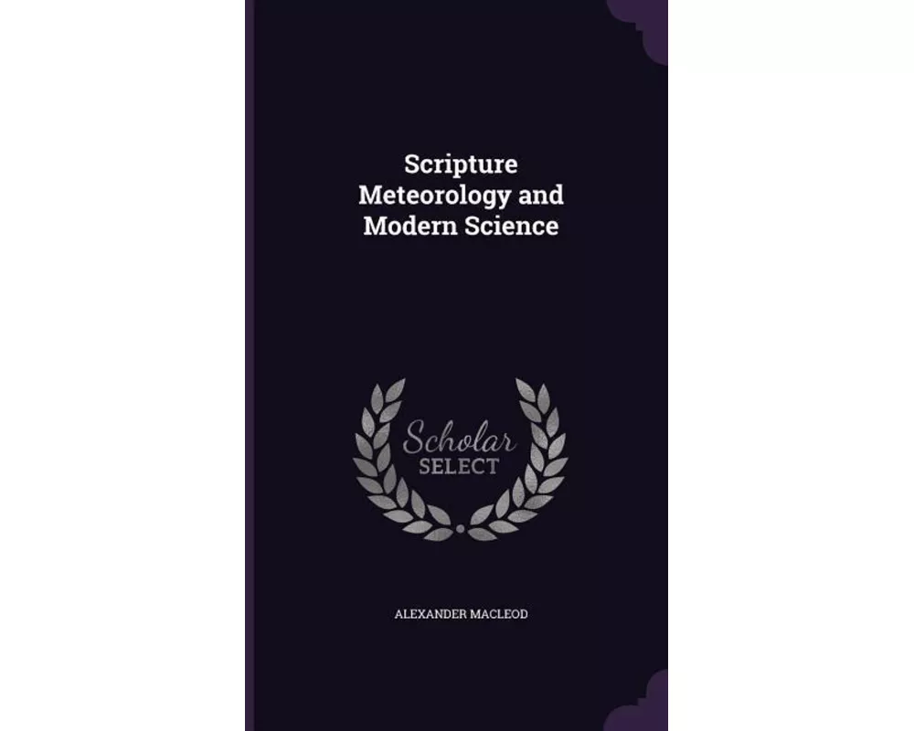 Scripture Meteorology and Modern Science