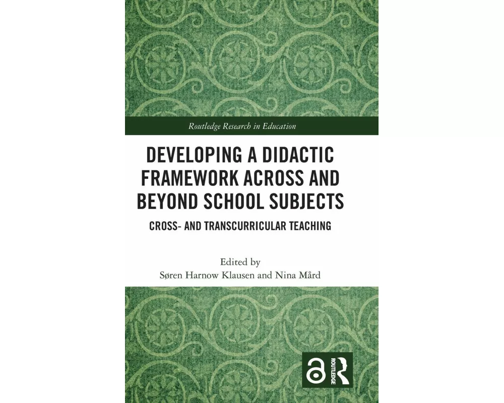 Developing a Didactic Framework Across and Beyond School Subjects