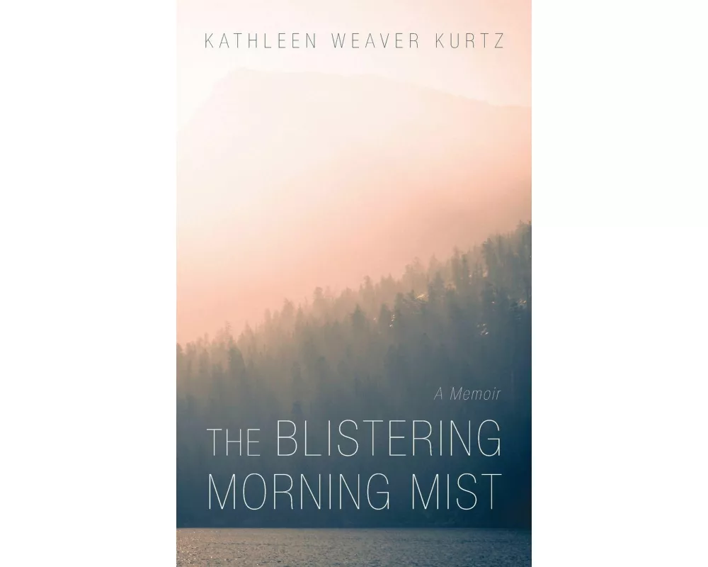 The Blistering Morning Mist