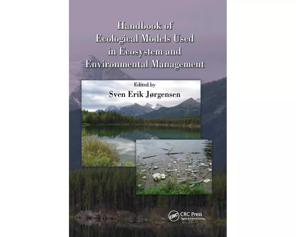 Handbook of Ecological Models used in Ecosystem and Environmental Management
