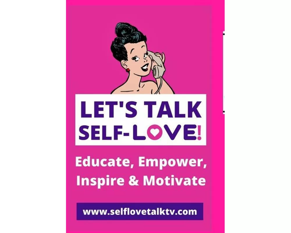 Let's Talk Self-love!