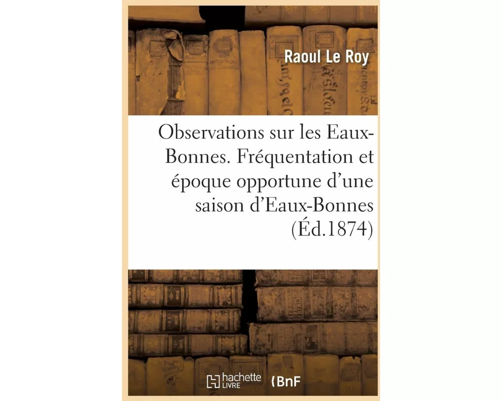 Observations sur les Eaux-Bonnes