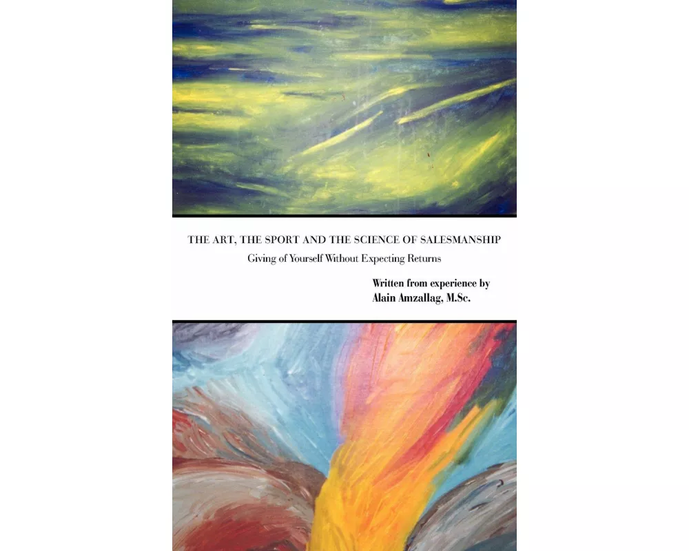 The Art, the Sport and the Science of Salesmanship