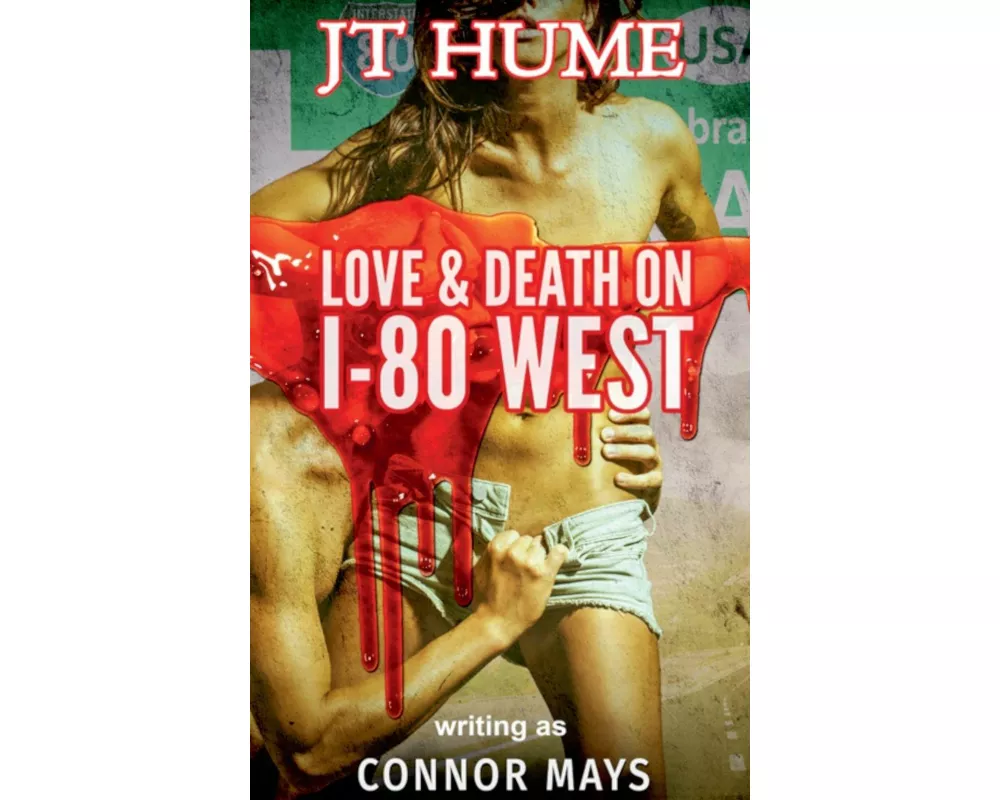 Love & Death on I-80 West