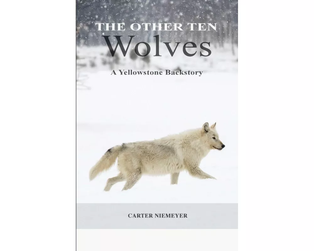 The Other Ten Wolves