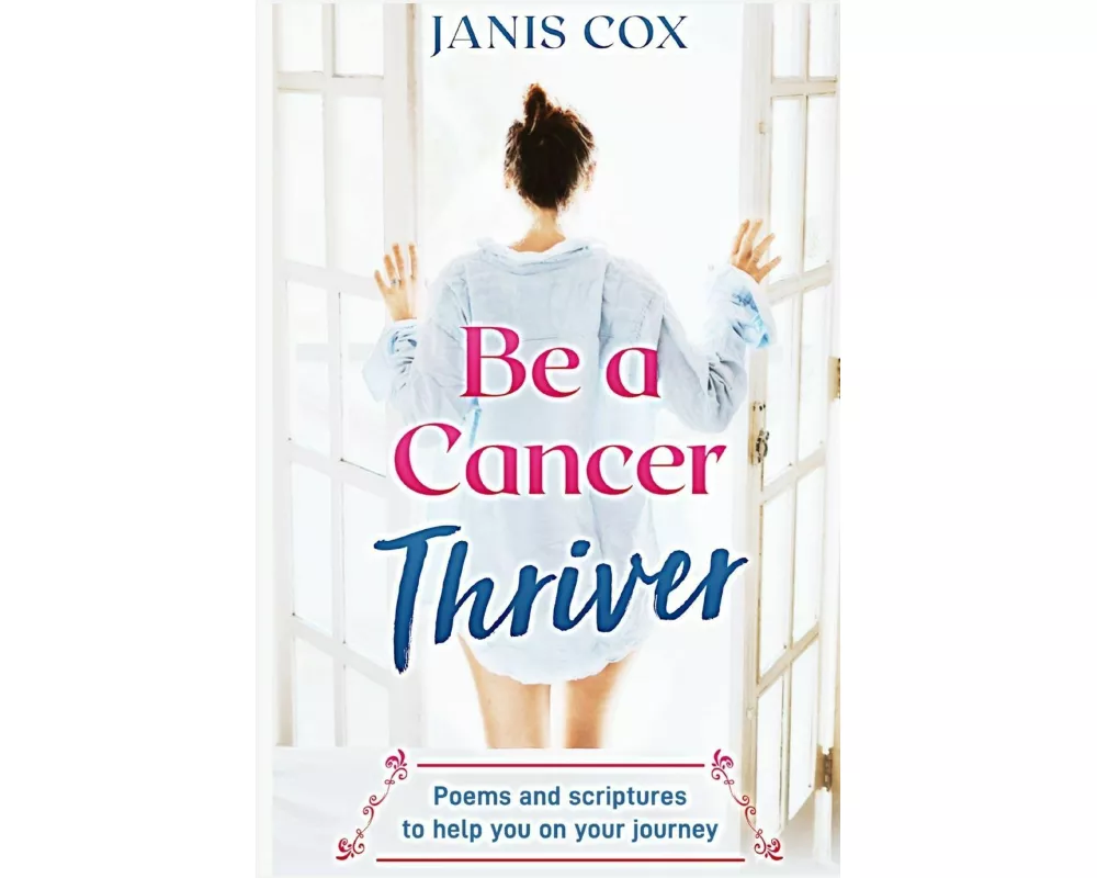 Be a Cancer Thriver
