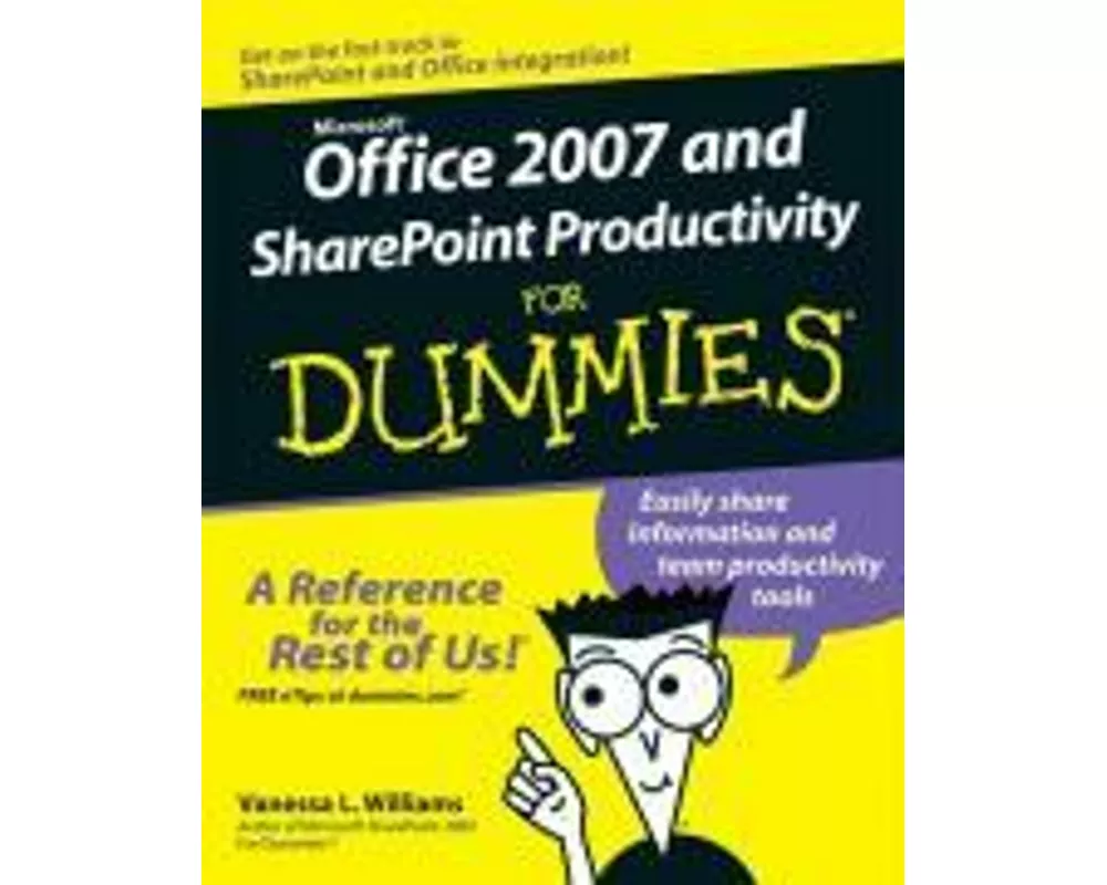 Office 2007 and Sharepoint Productivity For Dummies