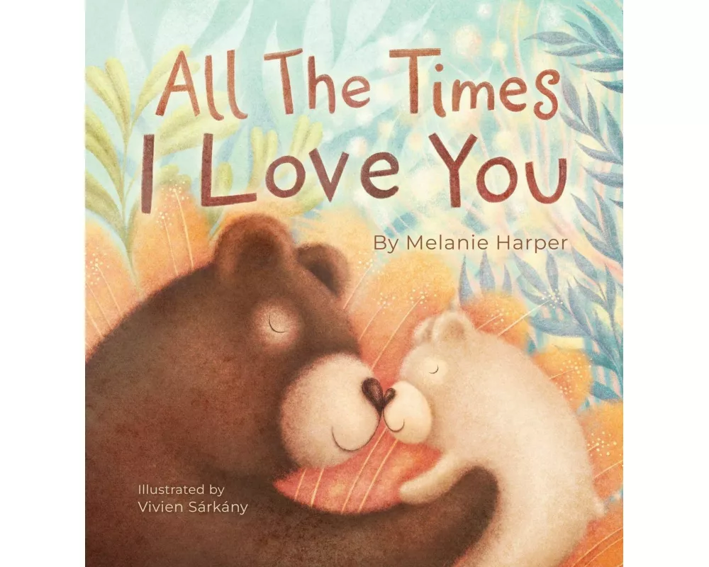 All The Times I Love You