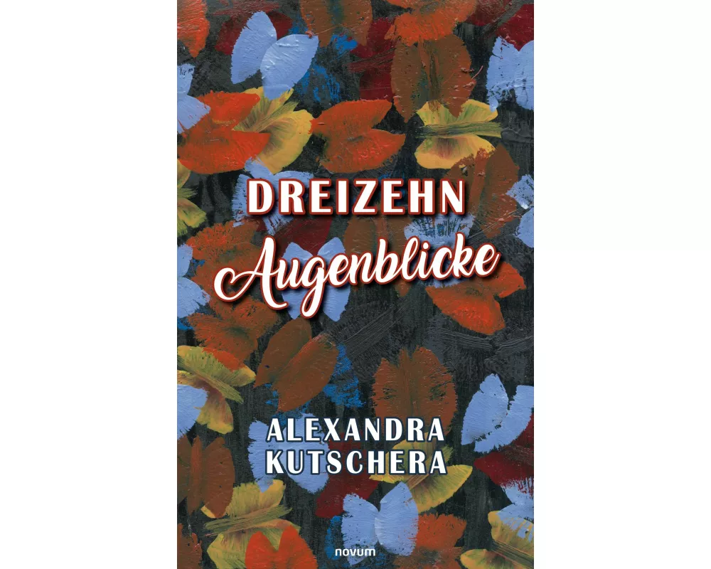 Dreizehn Augenblicke