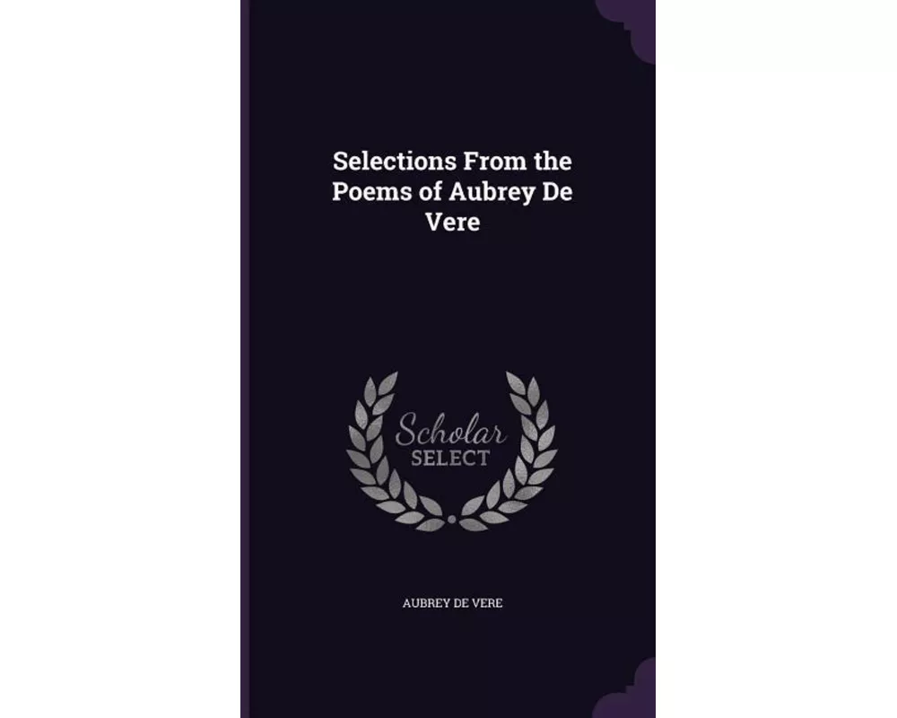 Selections from the Poems of Aubrey de Vere