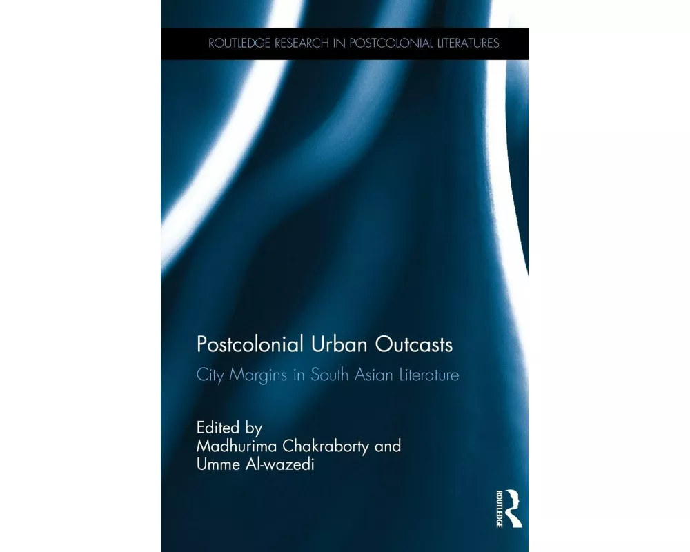 Postcolonial Urban Outcasts