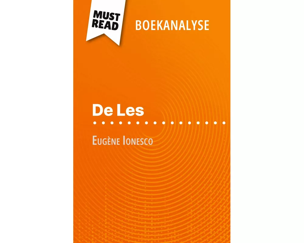 De Les van Eugène Ionesco (Boekanalyse)