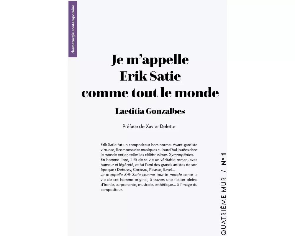 Je m'appelle Erik Satie comme tout le monde
