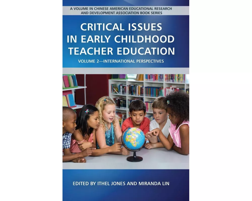 Critical Issues in Early Childhood Teacher Education
