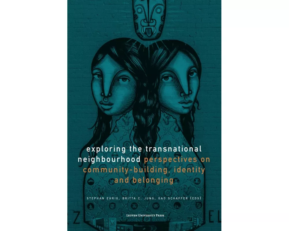 Exploring the Transnational Neighbourhood