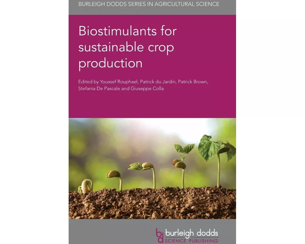 Biostimulants for Sustainable Crop Production