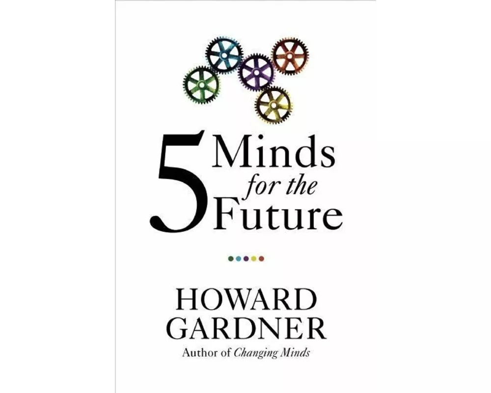 Five Minds for the Future