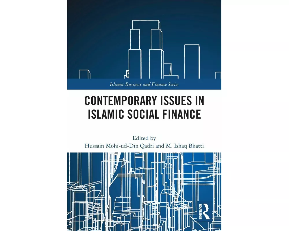Contemporary Issues in Islamic Social Finance