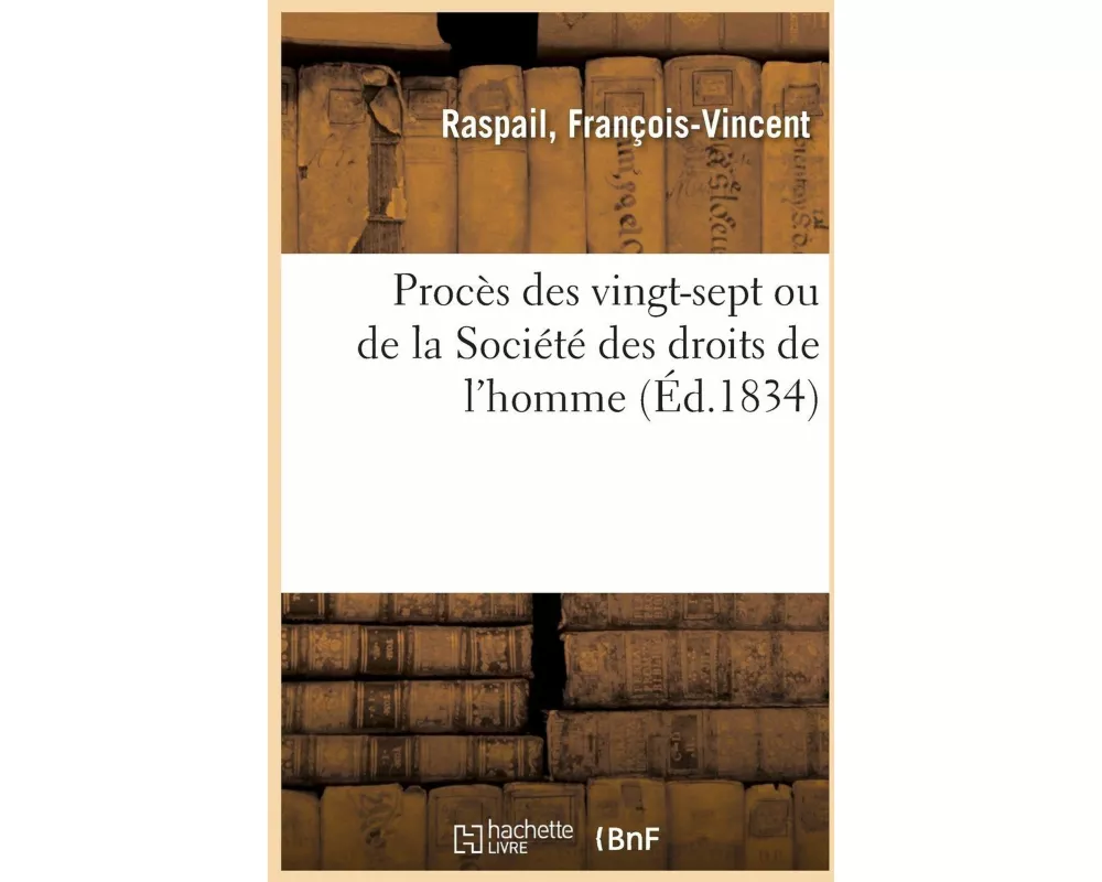 Procès Des Vingt-Sept Ou de la Société Des Droits de l'Homme