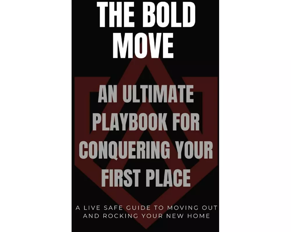 The Bold Move