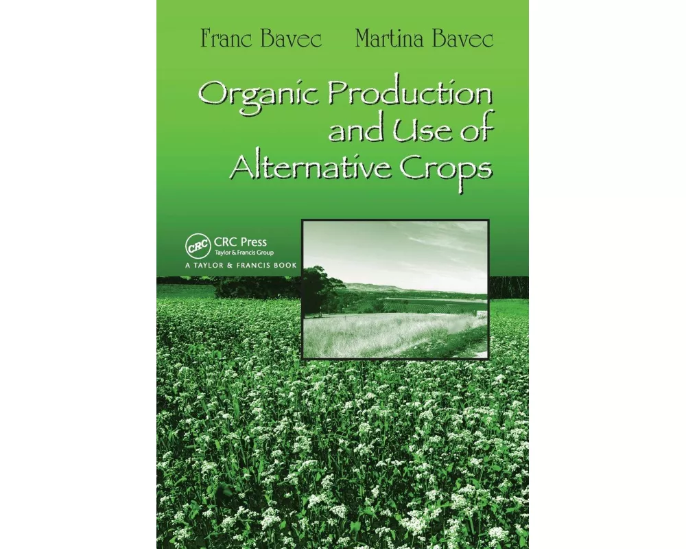 Organic Production and Use of Alternative Crops