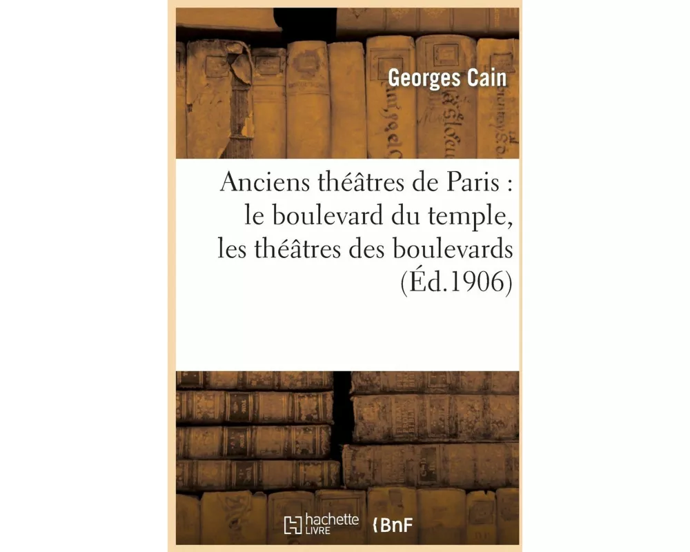 Anciens théâtres de Paris