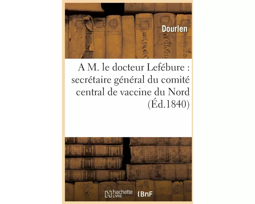 A M. le docteur Lefébure