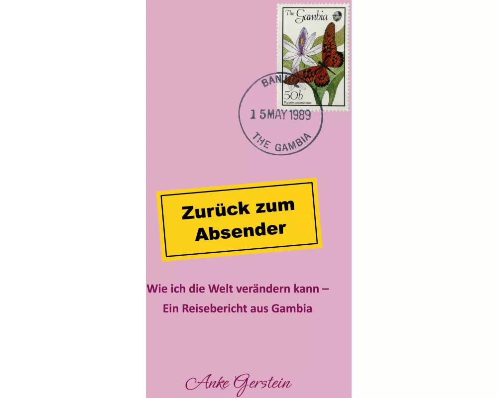 Zurück zum Absender - Wie ich die Welt verändern kann