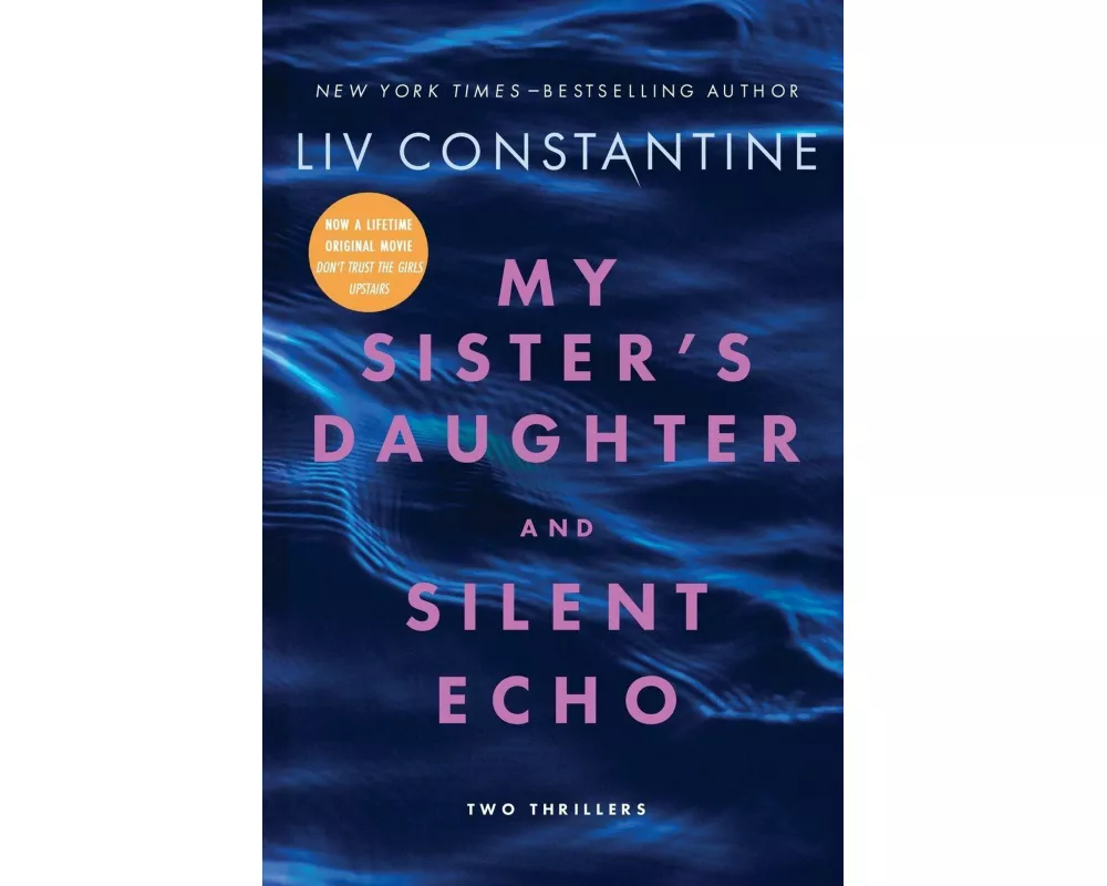 My Sister's Daughter and Silent Echo