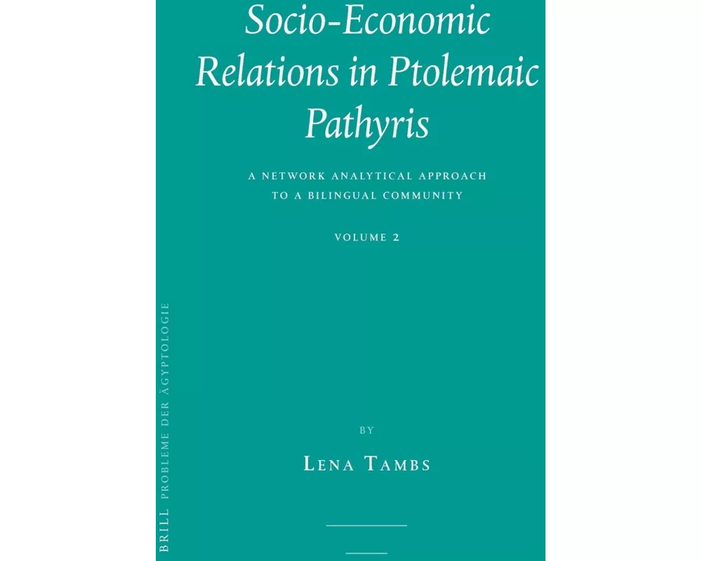 Socio-Economic Relations in Ptolemaic Pathyris