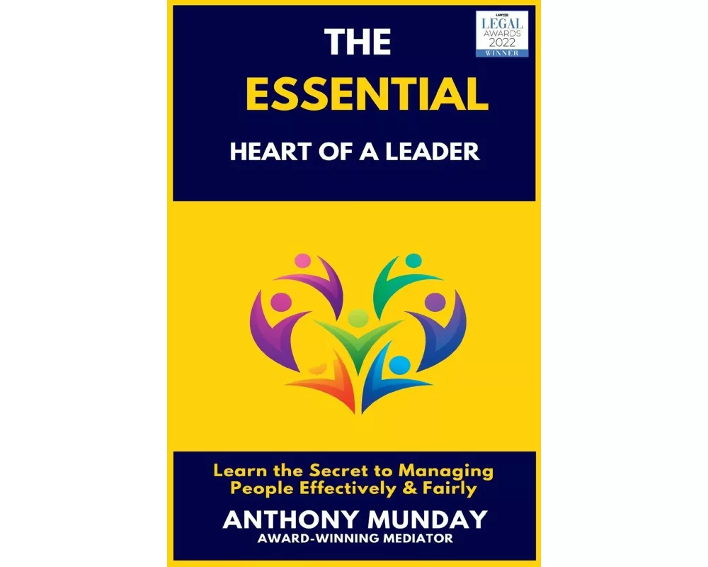 The Essential Heart of a Leader
