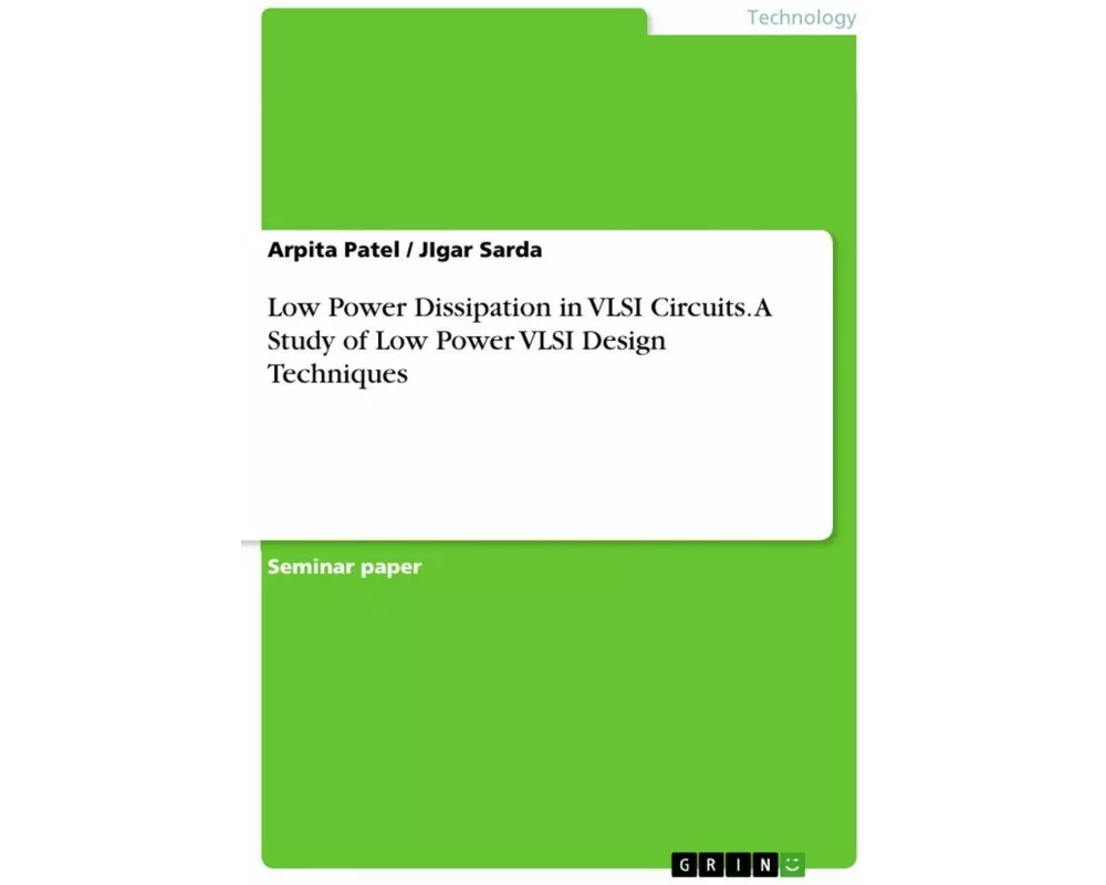 Low Power Dissipation in VLSI Circuits. A Study of Low Power VLSI Design Techniques