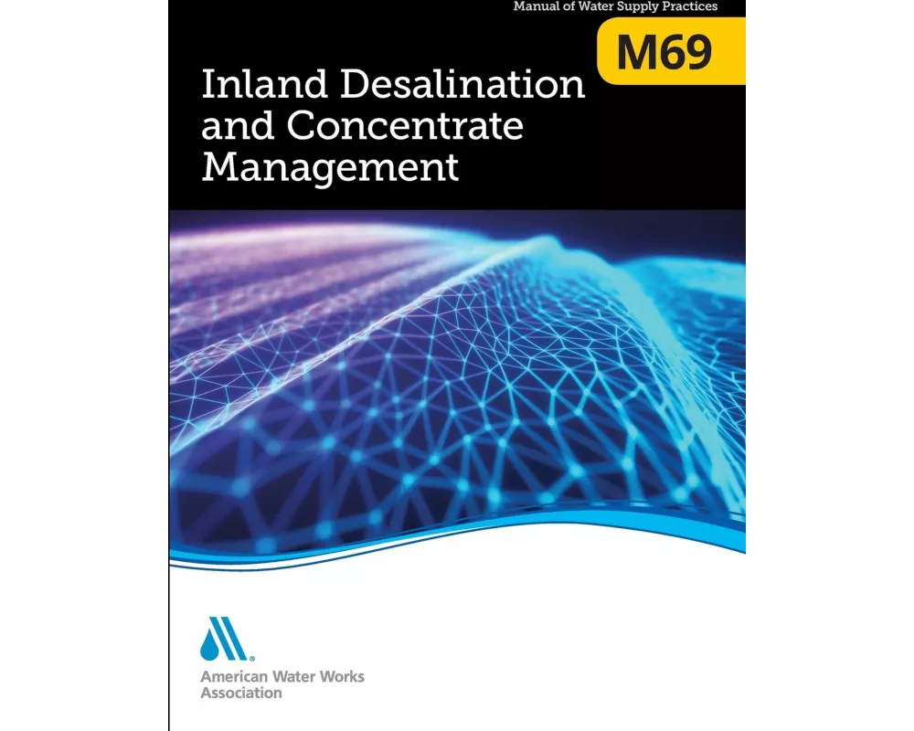 M69 Inland Desalination and Concentrate Management