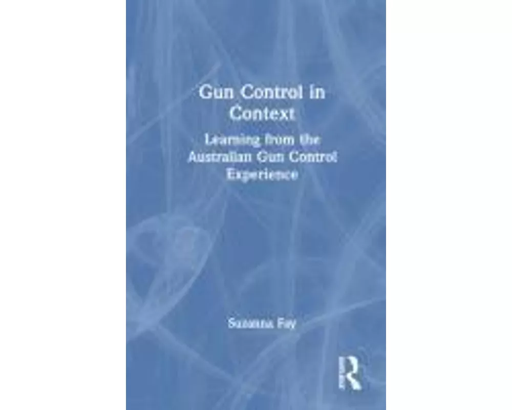 Gun Control in Context