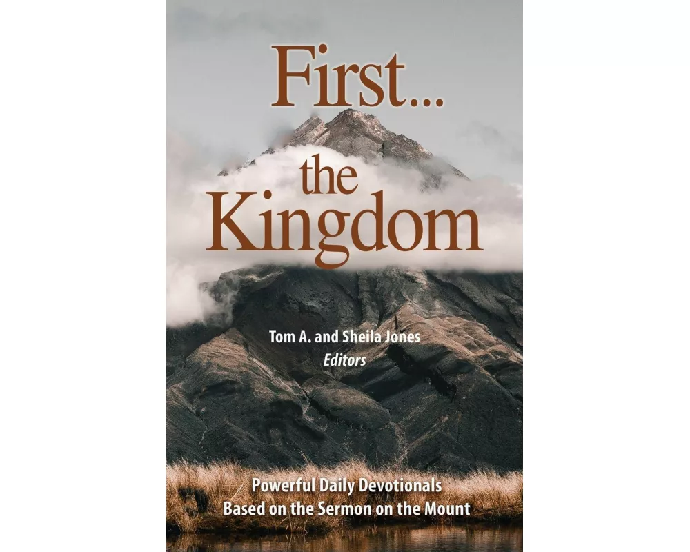 First...the Kingdom-Devotionals on the Sermon on the Mount