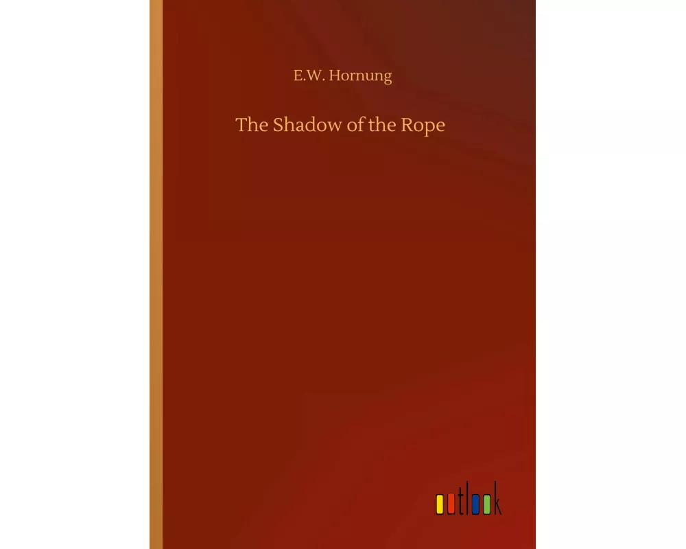 The Shadow of the Rope