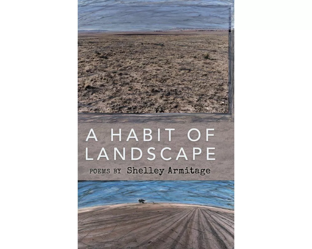 A Habit of Landscape