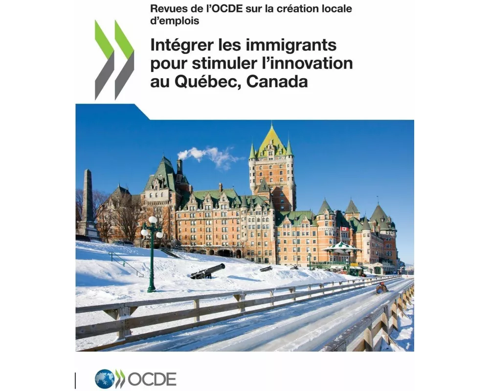 Intégrer les immigrants pour stimuler l'innovation au Québec, Canada