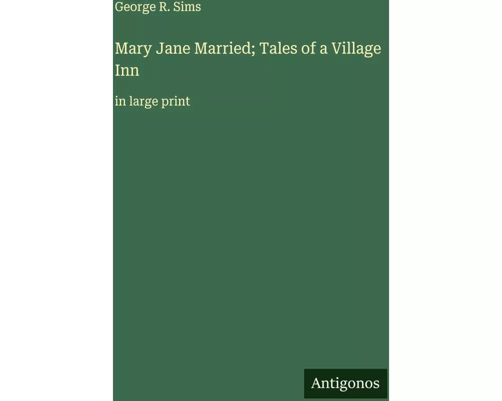 Mary Jane Married; Tales of a Village Inn