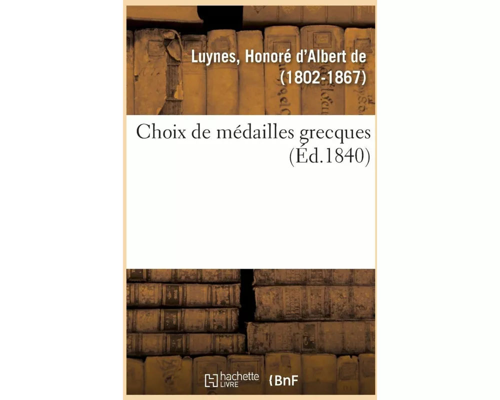 Choix de Médailles Grecques