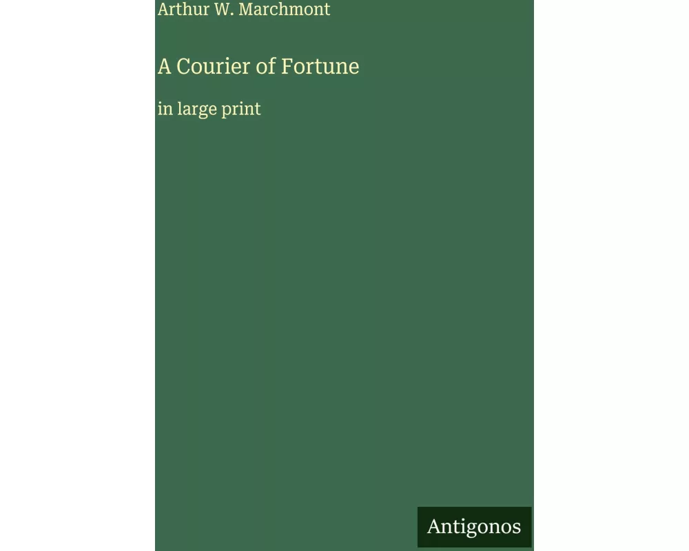 A Courier of Fortune