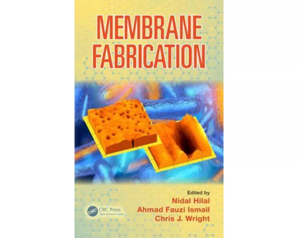 Membrane Fabrication