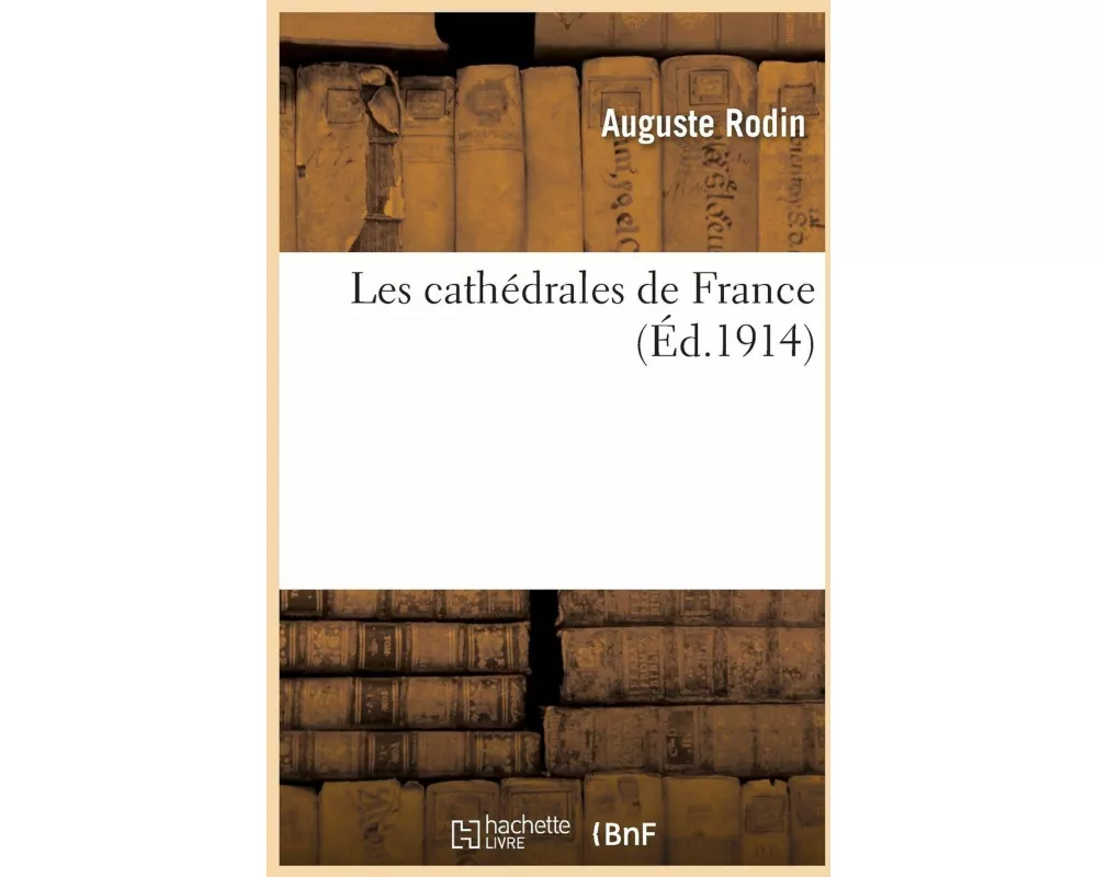 Les cathédrales de France