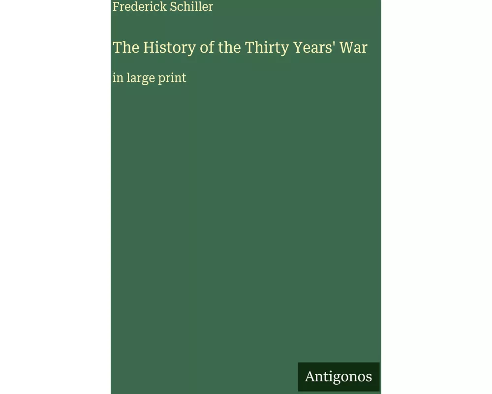 The History of the Thirty Years' War