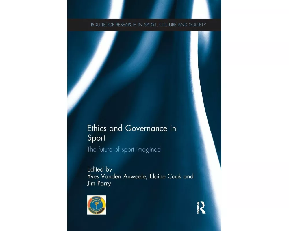 Ethics and Governance in Sport