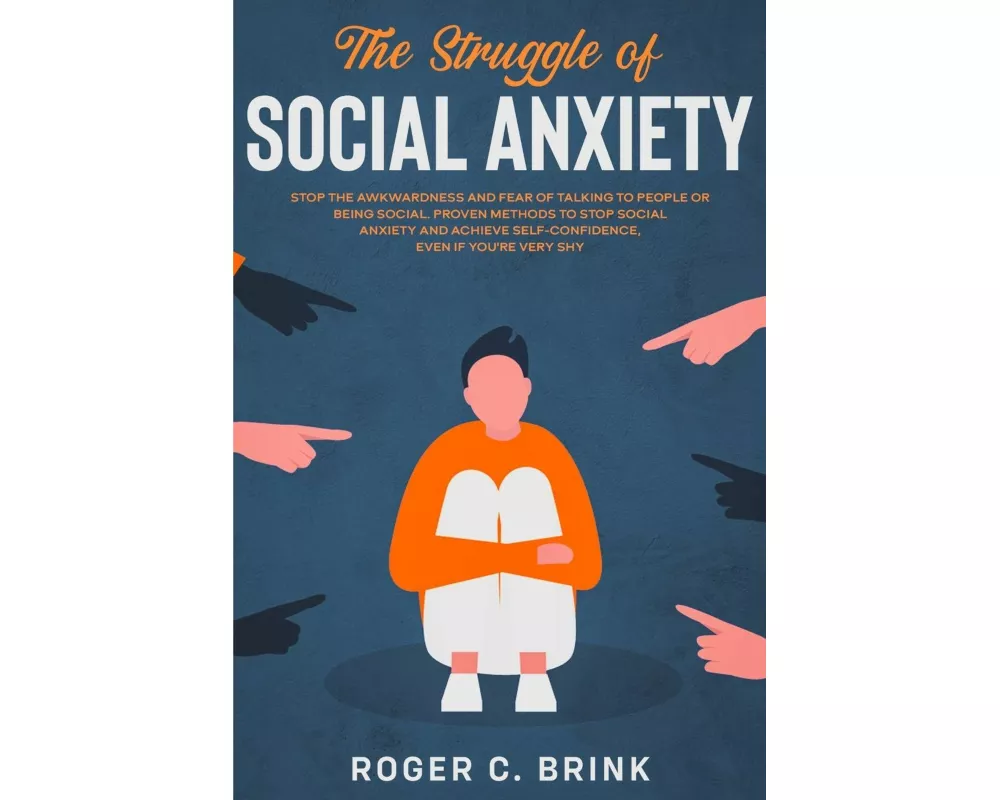 The Struggle of Social Anxiety